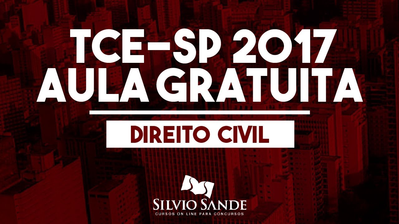 [AULA GRATUITA TCE-SP] Direito Civil