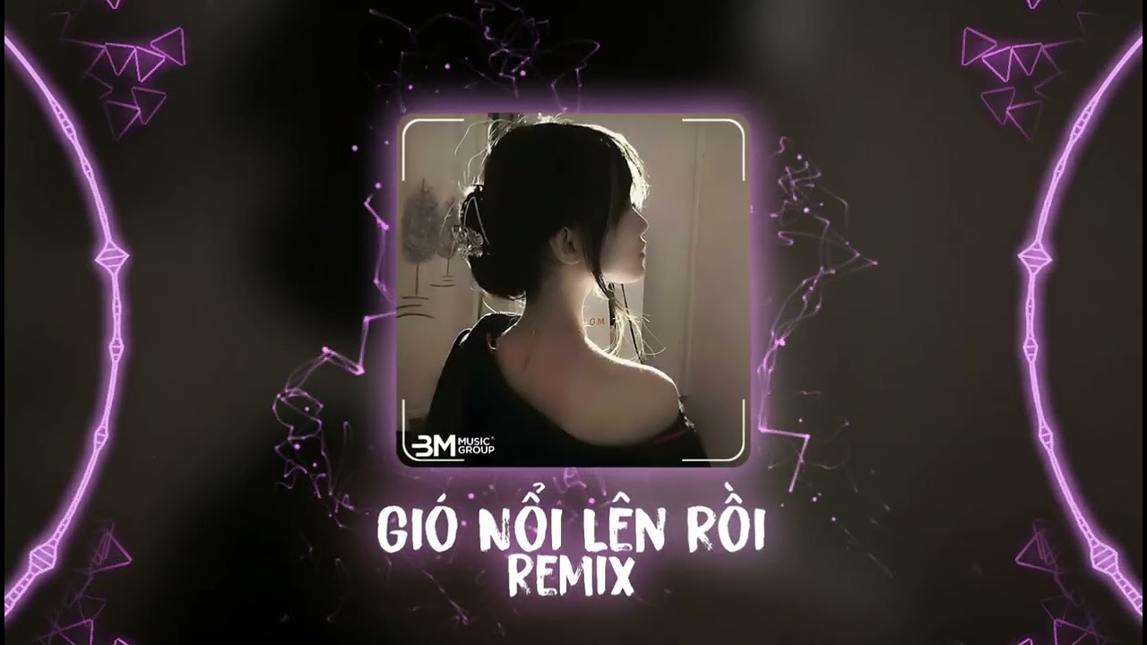 Nổi Gi&oacute; L&ecirc;n x Ma Ma Masivo (起风了 x Masivo) Remix - DJ旋律 Remix &bull; Hot TikTok - Douyin