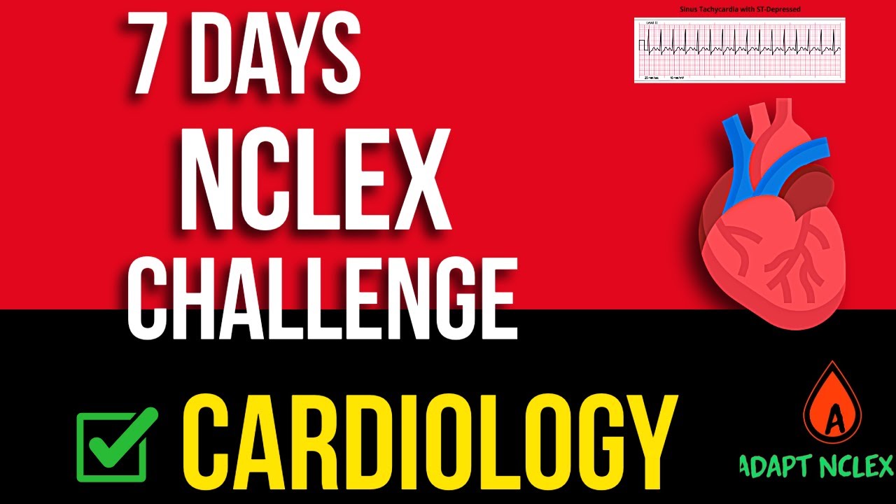 NCLEX Cardiology Masterclass: Heart Failure, MI, PAD/PVD, Drugs & CHD
