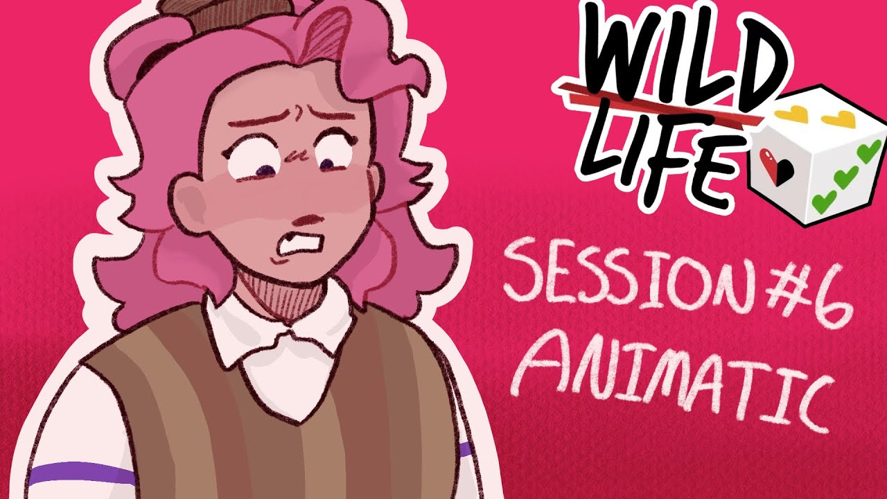…Wildlife? | Wild Life 🎲 Session 6 Animatic