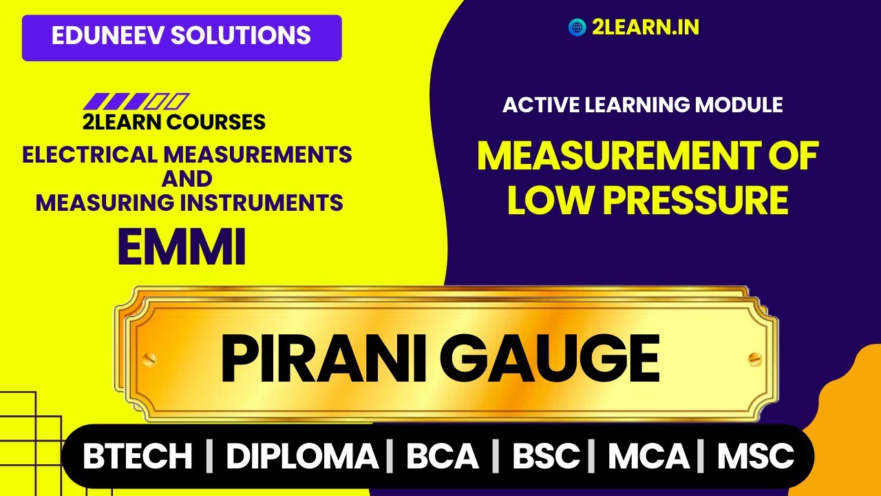 Measurement of Low Pressure | Pirani Gauge in EMMI