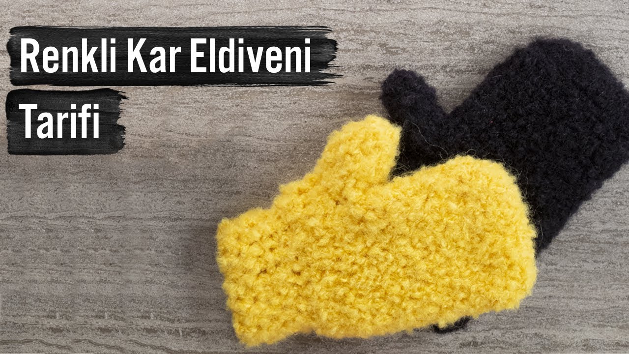 Renkli Kar Eldiveni Tarifi