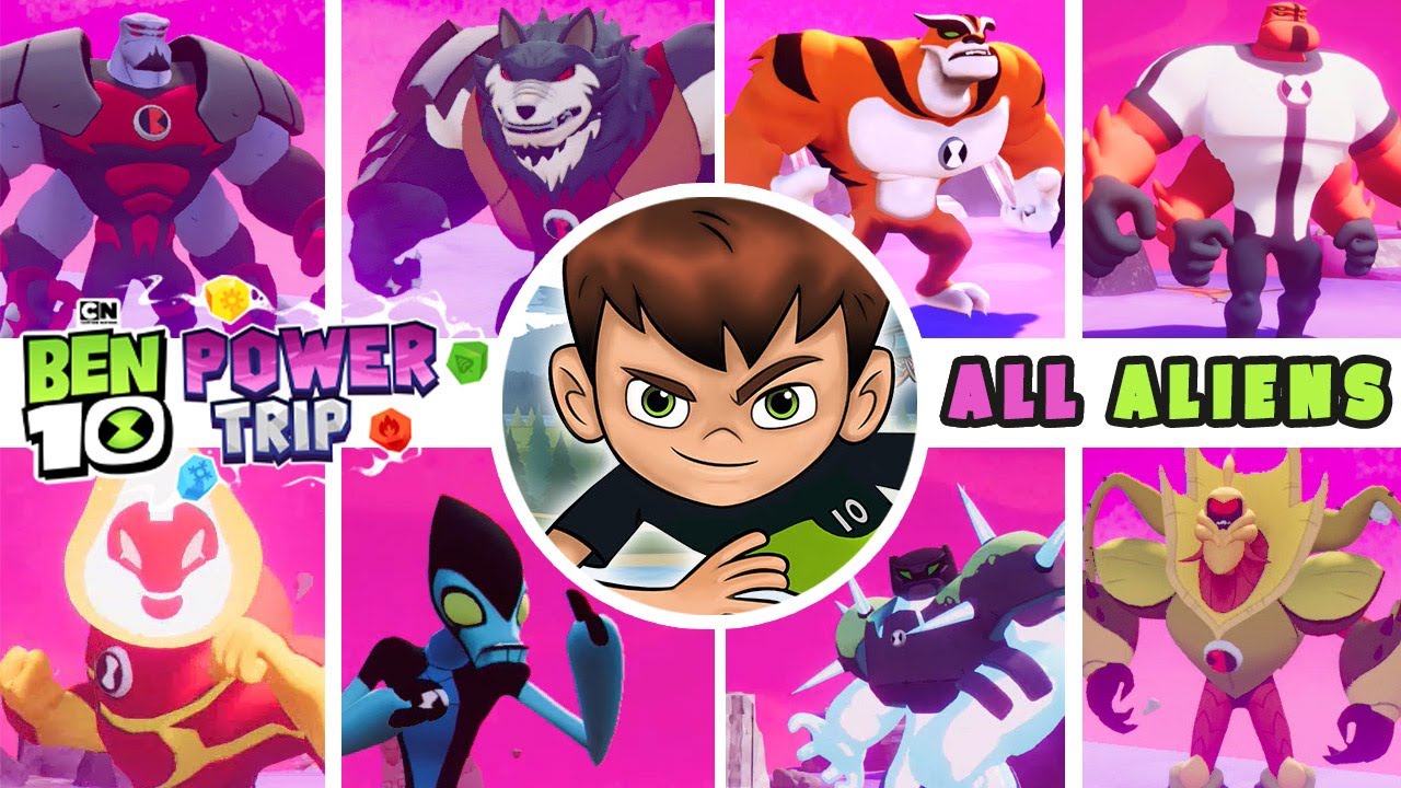 Ben 10 Power Trip All Aliens Transformations - Abilities & Powers