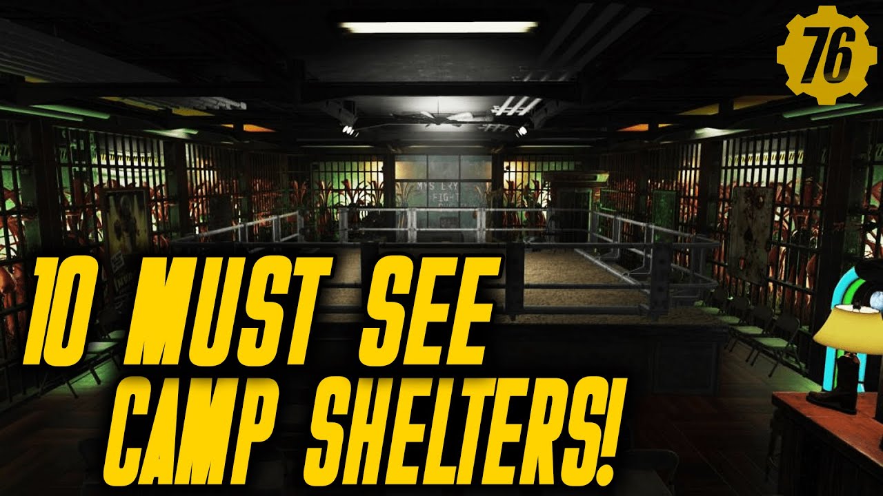 10 MUST SEE Fallout 76 Camp Shelters