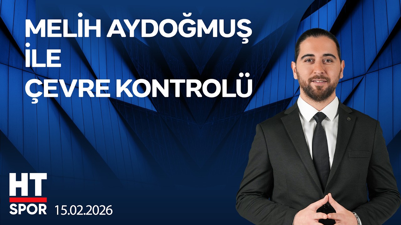 Melih Aydoğmuş ile Çevre Kontrolü - 15 Ocak 2026