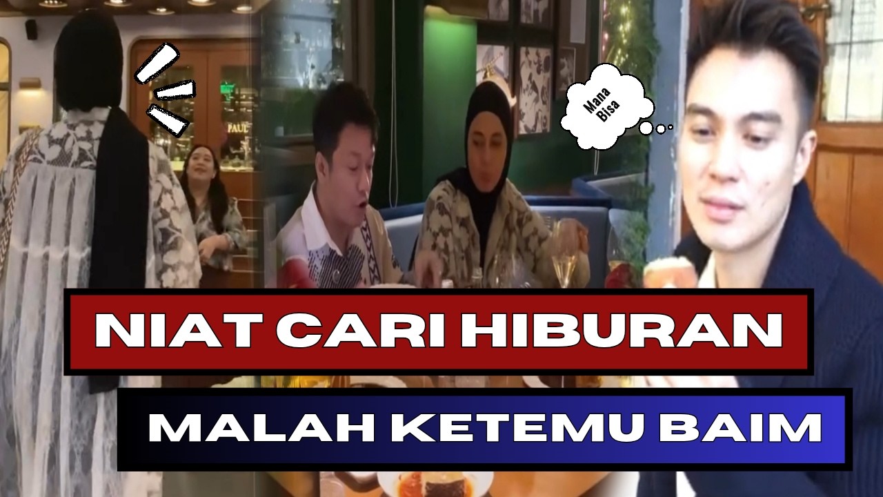 NIAT PAULA MAU CARI HIBURAN DI LUAR, TAPI ENDINGNYA MALAH KETEMU BAIM...