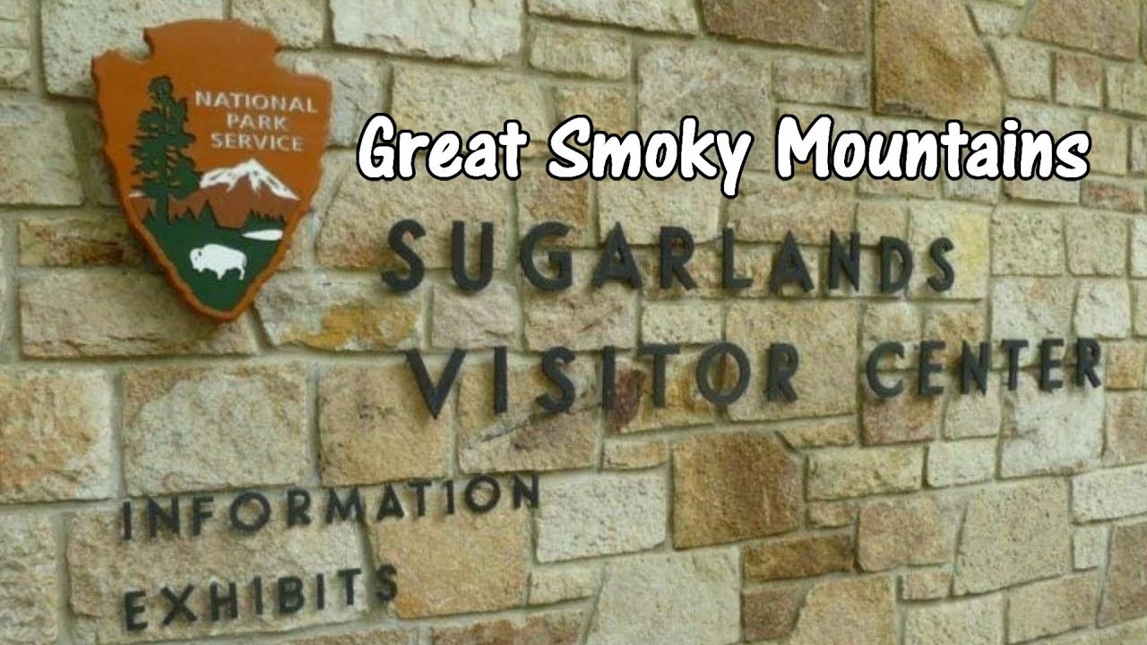 SUGARLANDS VISITOR CENTER GREAT SMOKY MOUNTAINS NATIONAL PARK TN
