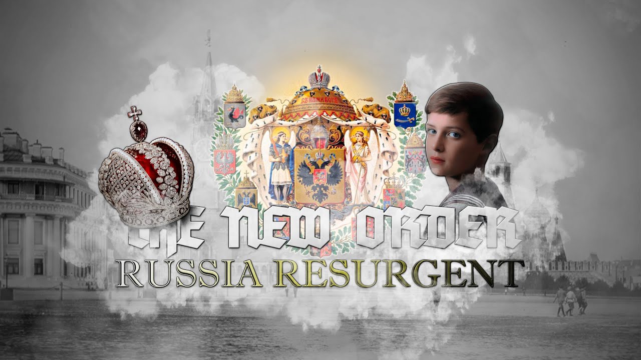 TNO Custom Super Events - Russia Resurgent - Tsarevich Alexei returned!