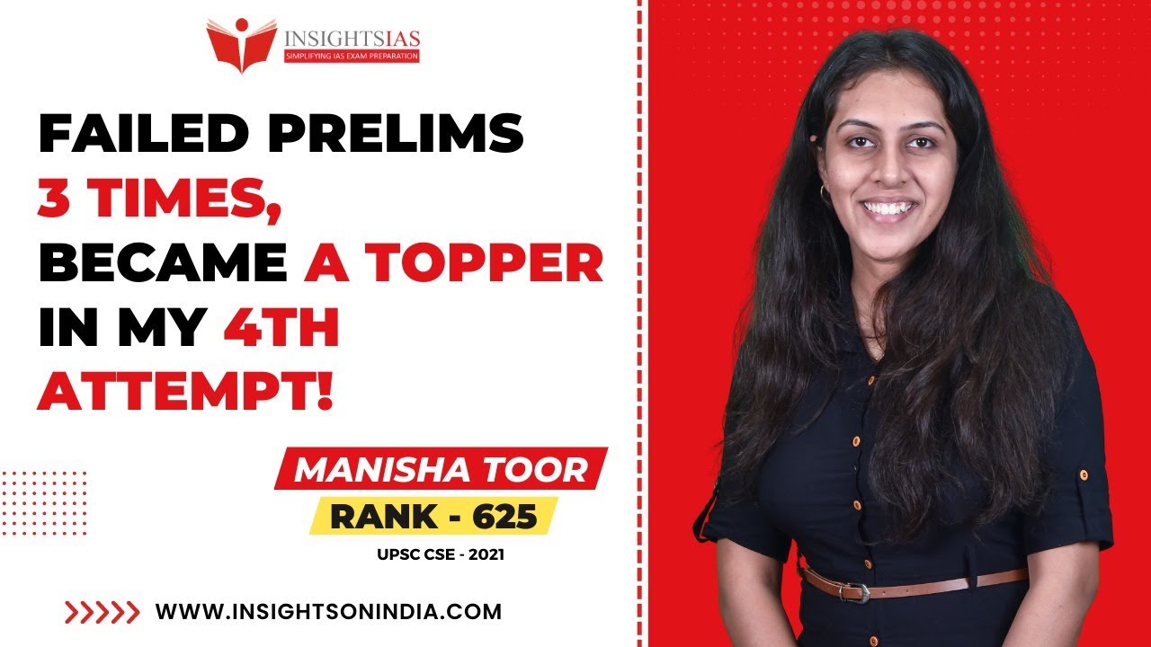 Failed UPSC Prelims 3 times, became a topper in my 4th attempt! |Manisha Toor(AIR-625)|UPSC CSE 2021