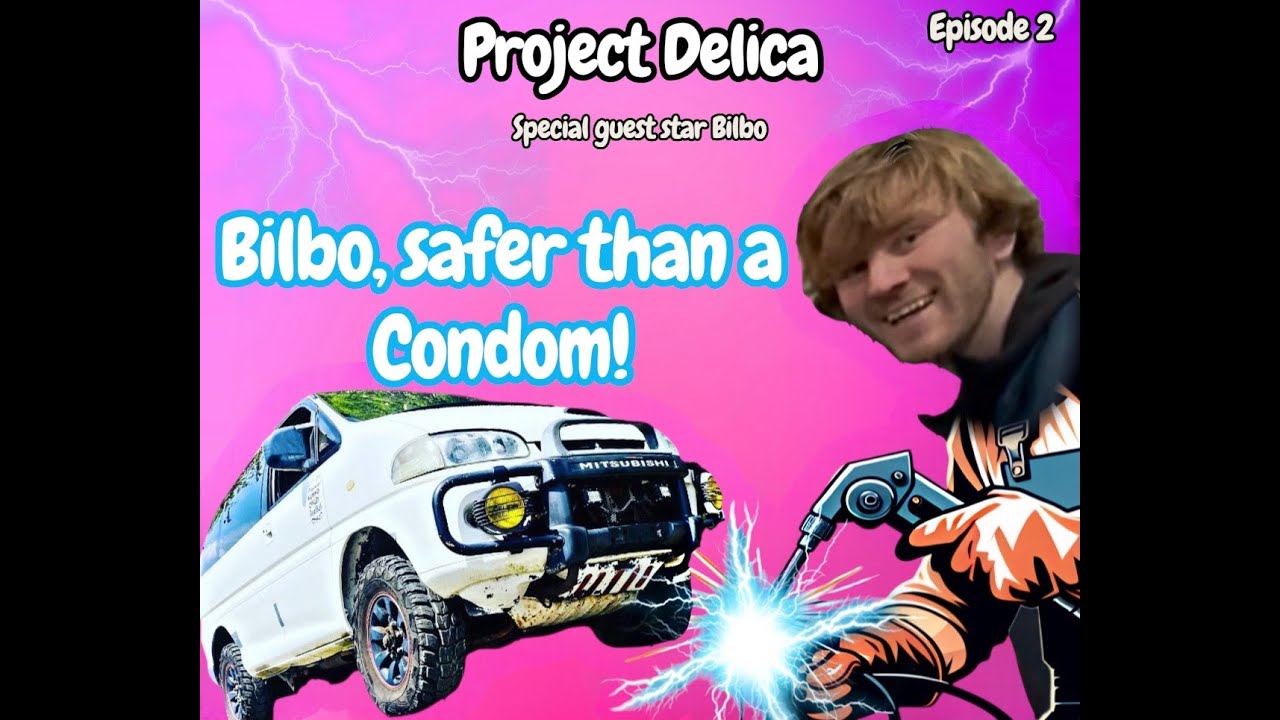 Project Delica Episode 2: Bilbo, safer than a condom!