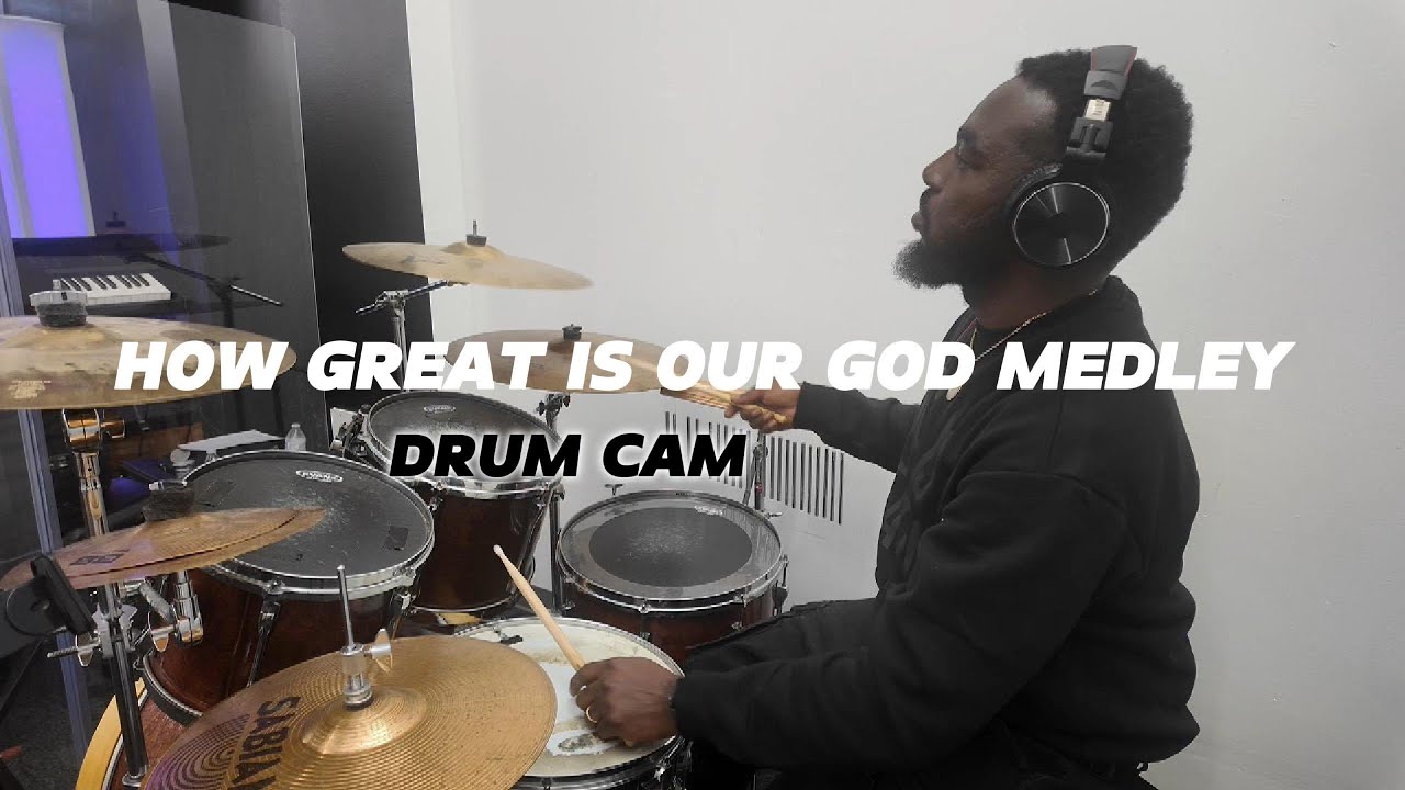 How Great Is Our God Medley- on drums