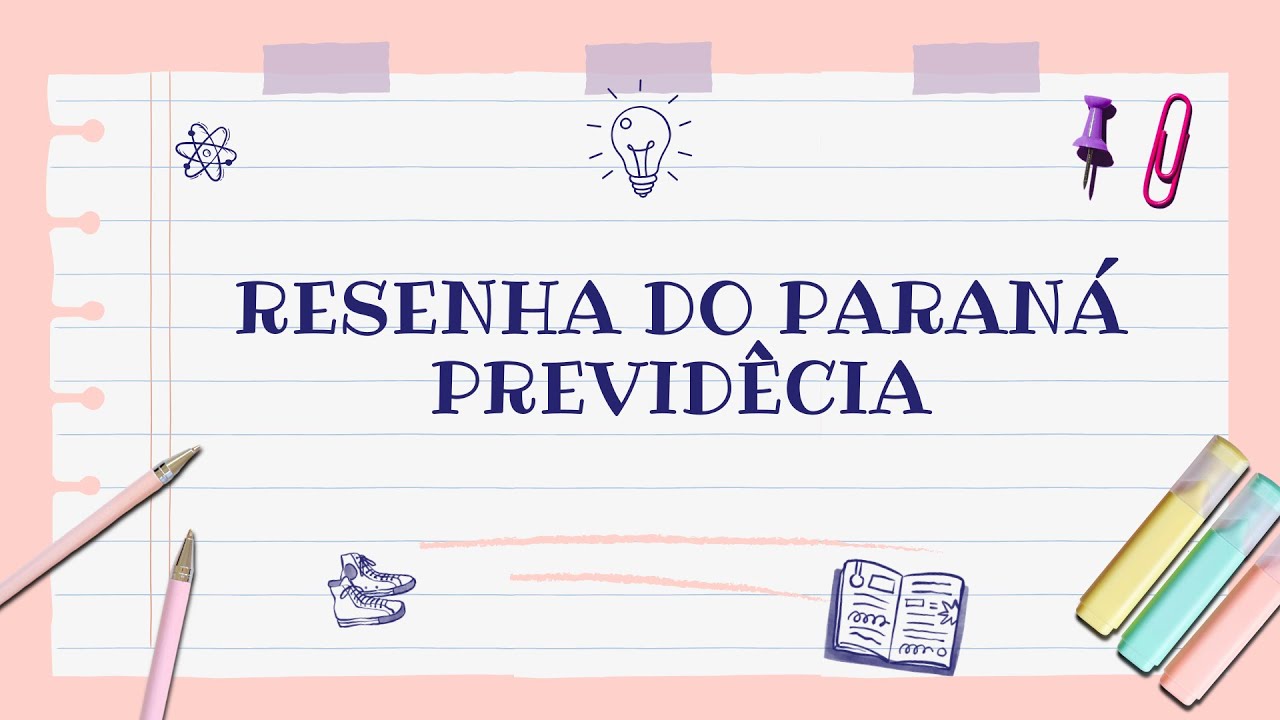 RESENHA DO EDITAL DO PARANÁ PREVIDÊNCIA