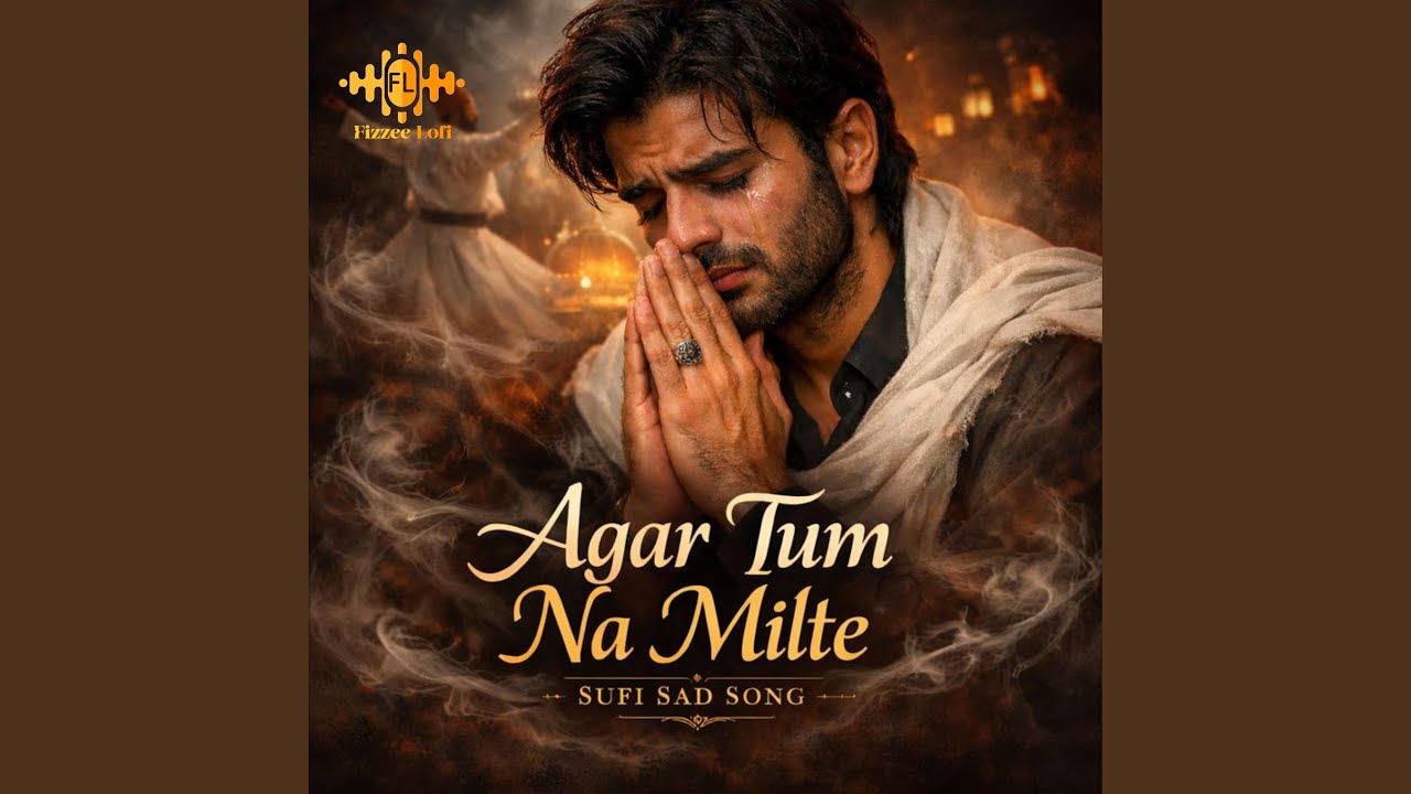 Agar Tum Na Milte