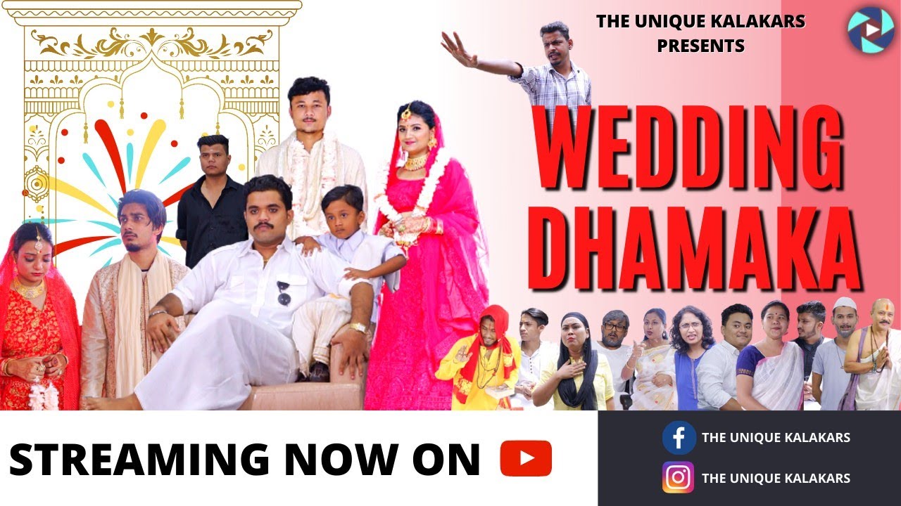 WEDDING DHAMAKA | Assamese Web Film | THE UNIQUE KALAKARS