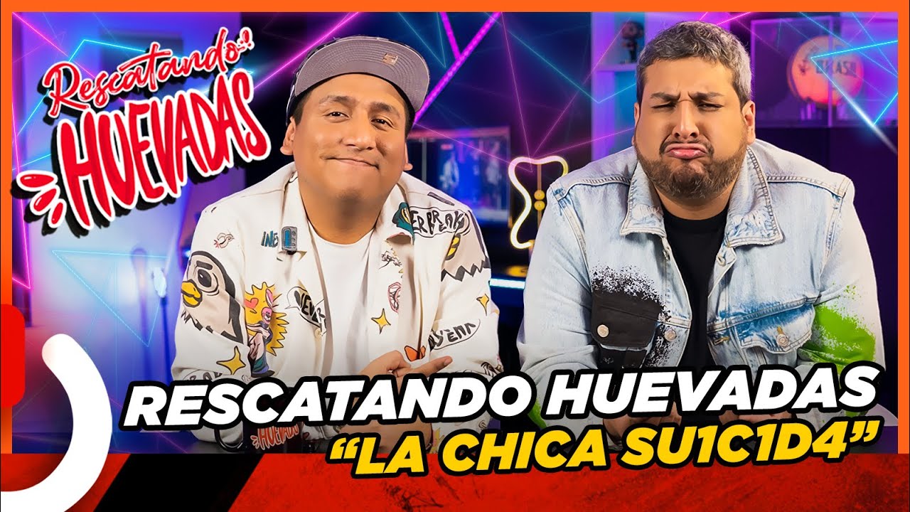 RESCATANDO HUEVADAS - EP7 LIMA 