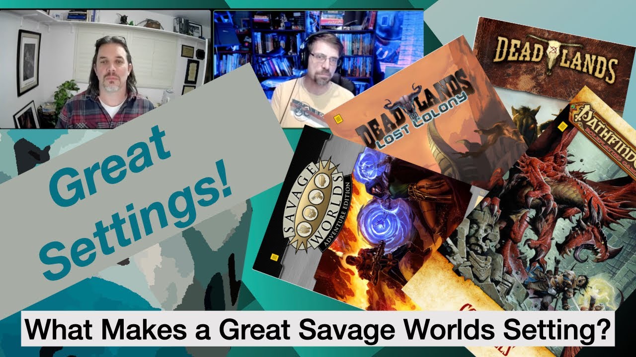 TT Ep 93 What Makes A Great Setting in Savage Worlds