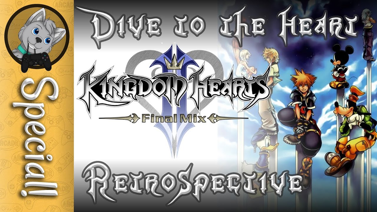 Dive to the Heart: A Kingdom Hearts Retrospective | Part 3 - The Grande Finale?