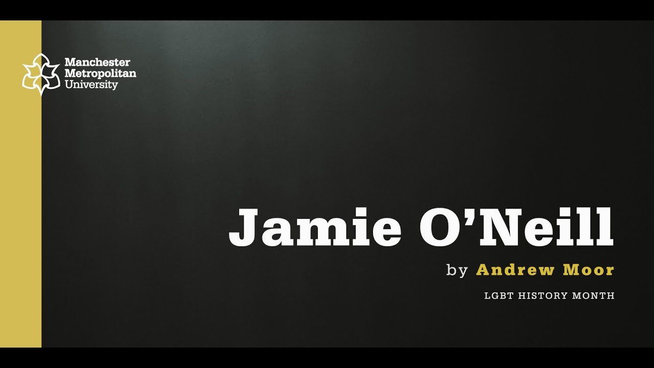 LGBT History Month: Jamie O'Neill by Andrew Moor