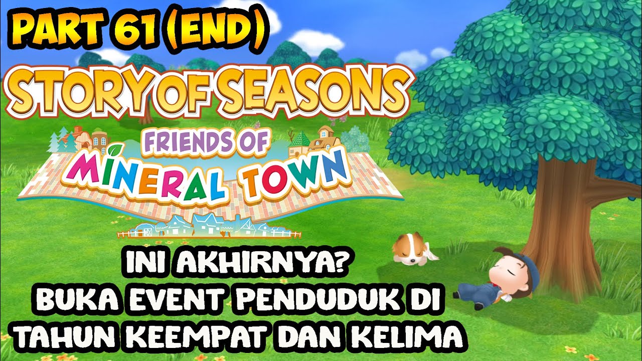 Ending Dari Story of Seasons Friends of Mineral Town - Harvest Moon REMAKE Part 61 (END)