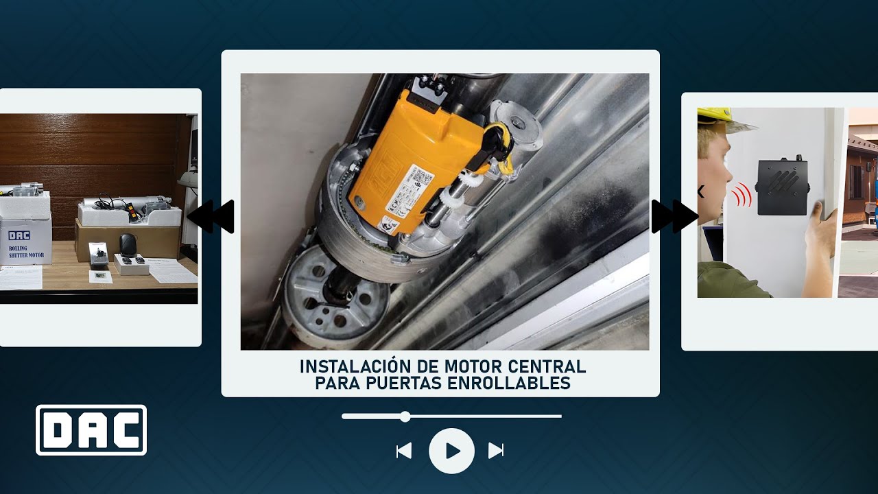 INSTALACIÓN DE MOTOR CENTRAL PARA PUERTAS ENROLLABLES II DAC AUTOMATIC