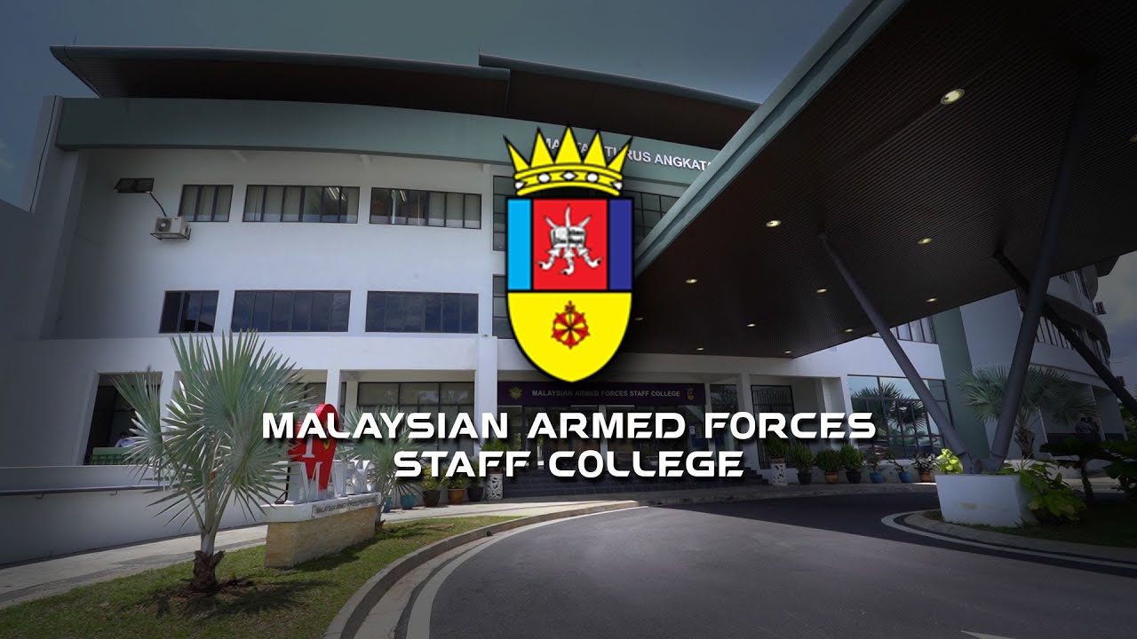 MALAYSIAN ARMED FORCES STAFF COLLEGE