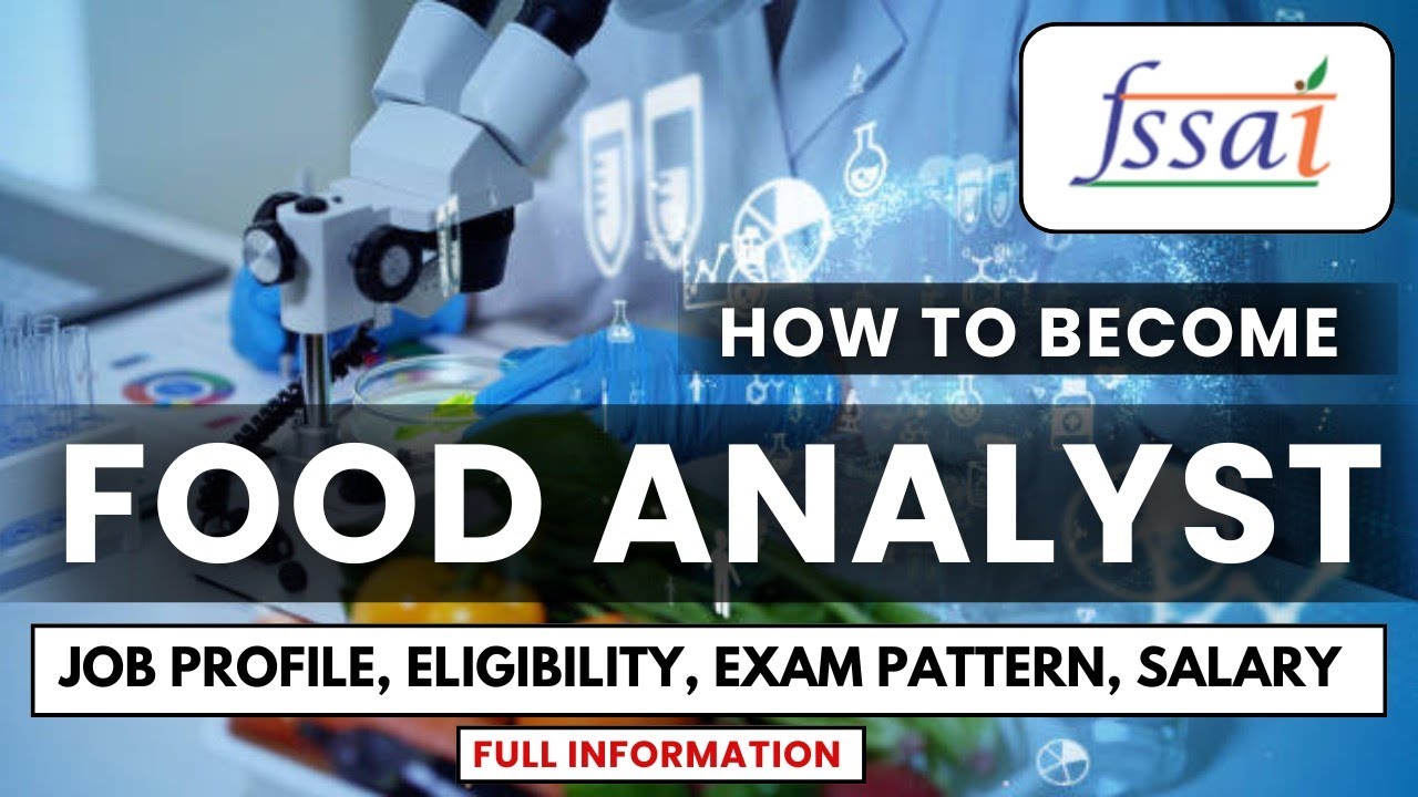 How to become Food Analyst | Food Analyst Job complete information |FSSAI JAE & FAE Exam full detail