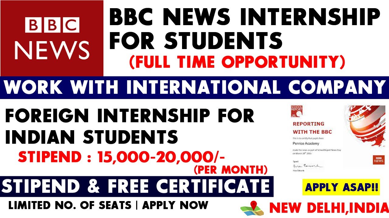 BBC News Internship for Students | Foreign Internship for Indian Students | Free Certificate&Stipend