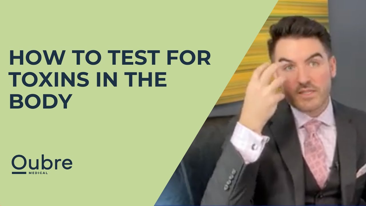 How to Test for Toxins in the Body