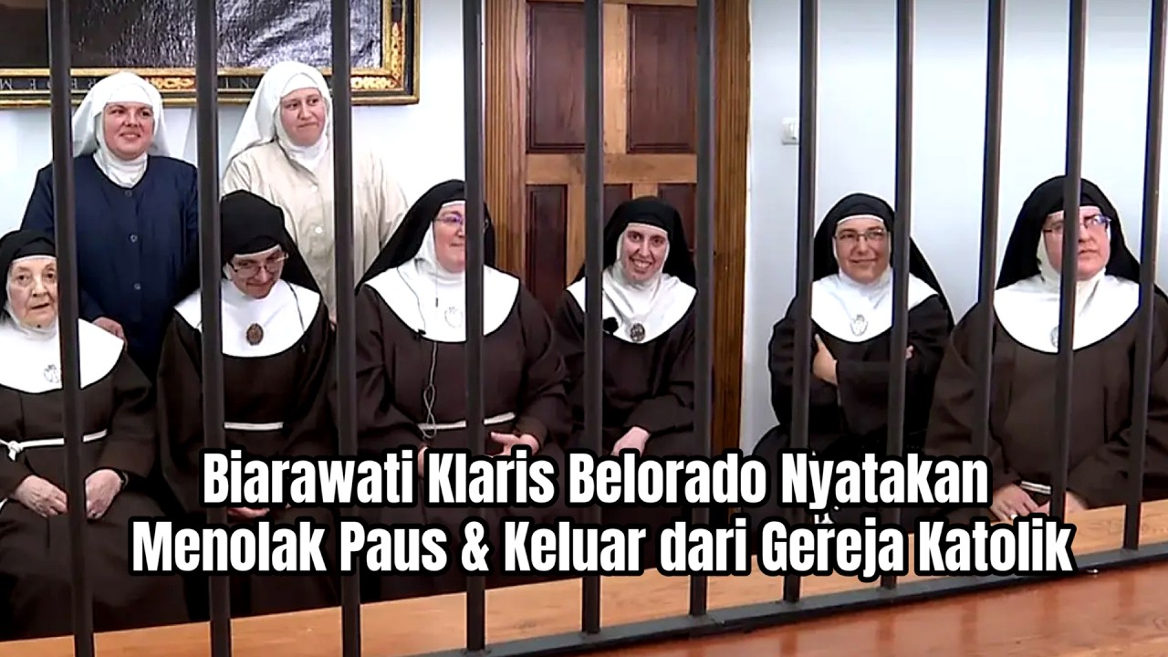 Komunitas Suster Klaris tolak otoritas Paus & taat pada Seorang Uskup Palsu