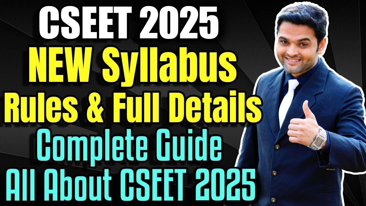 CSEET Complete Details 2025 | ICSI CSEET NEW Rules 2025 🎓Company Secretary Course Entrance Exam 2025