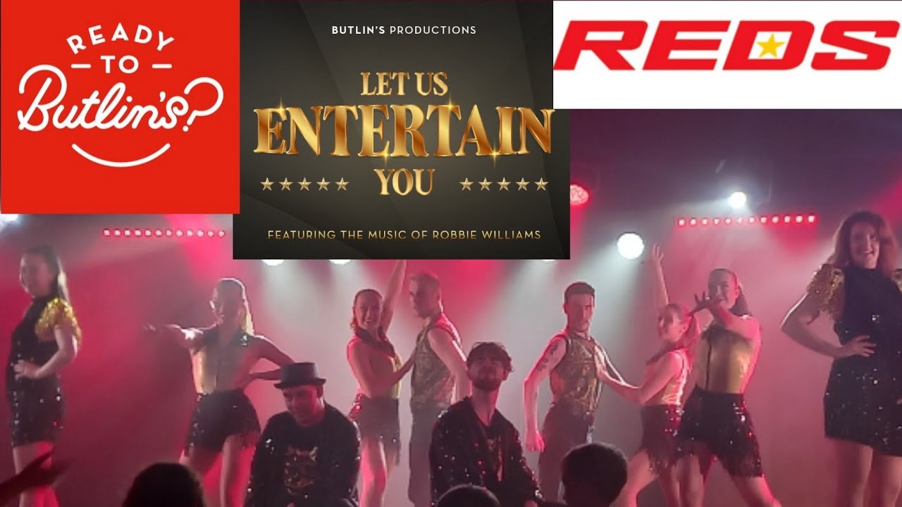 Let Us Entertain You / Butlins Minehead / 2nd September 2024
