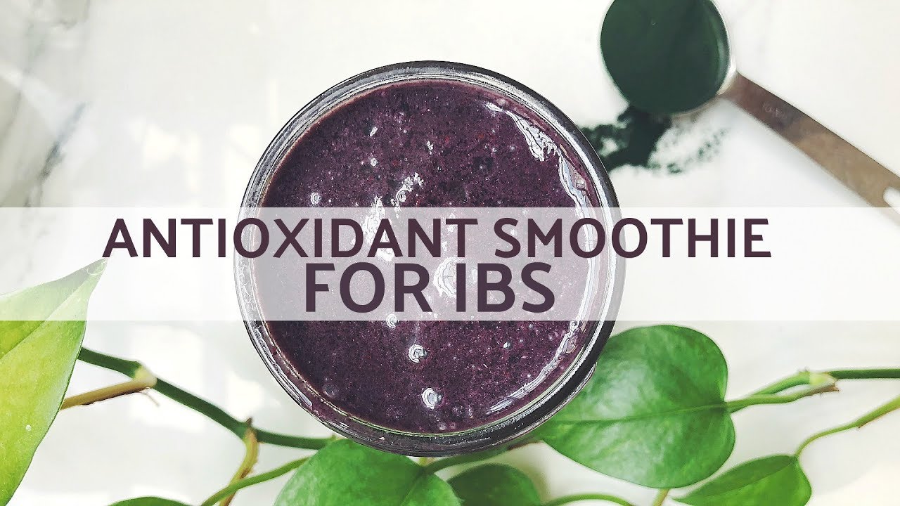 Antioxidant Smoothie Recipe for IBS | The IBS Academy