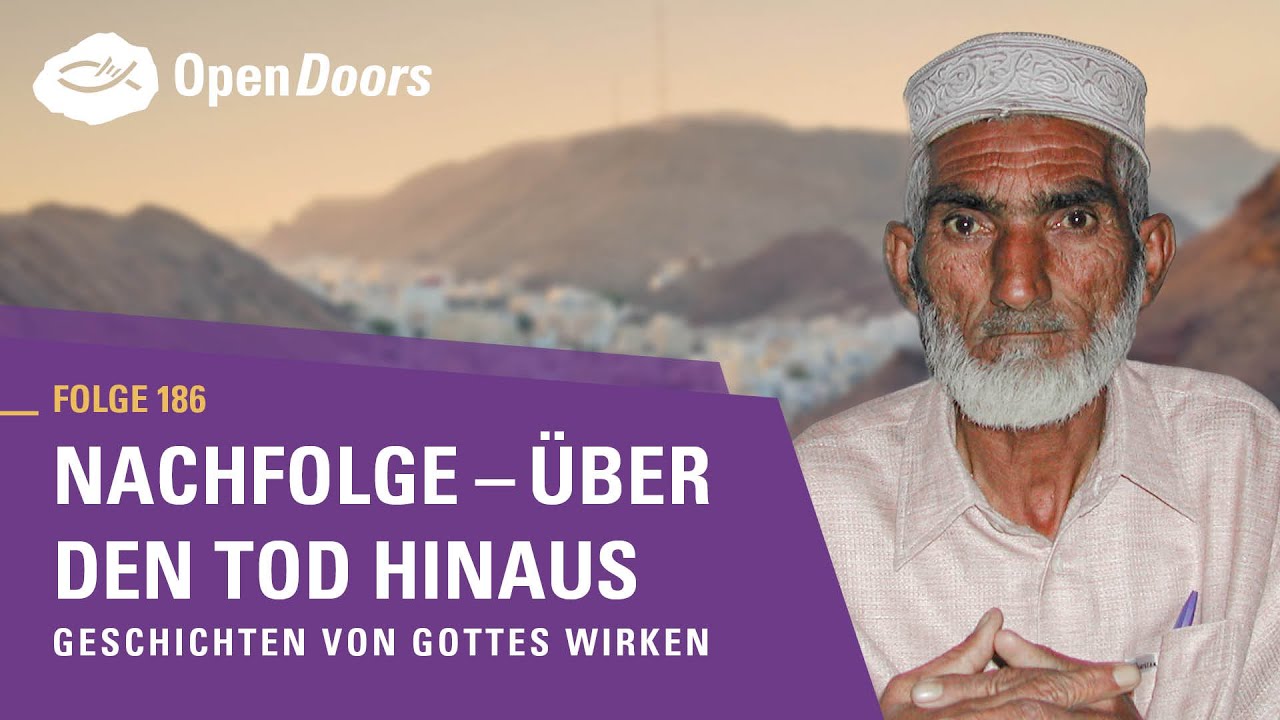 Nachfolge - über den Tod hinaus | Geschichten von Gottes Wirken