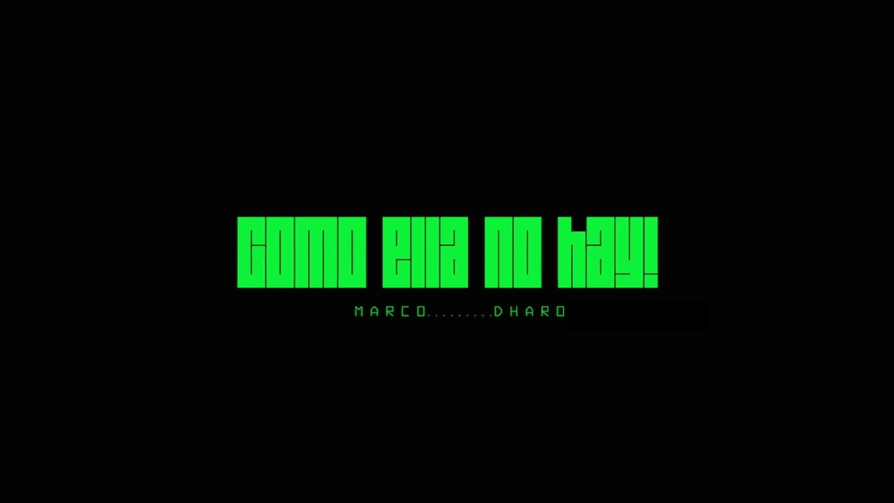 Como ella no Hay! - Marco Dharo