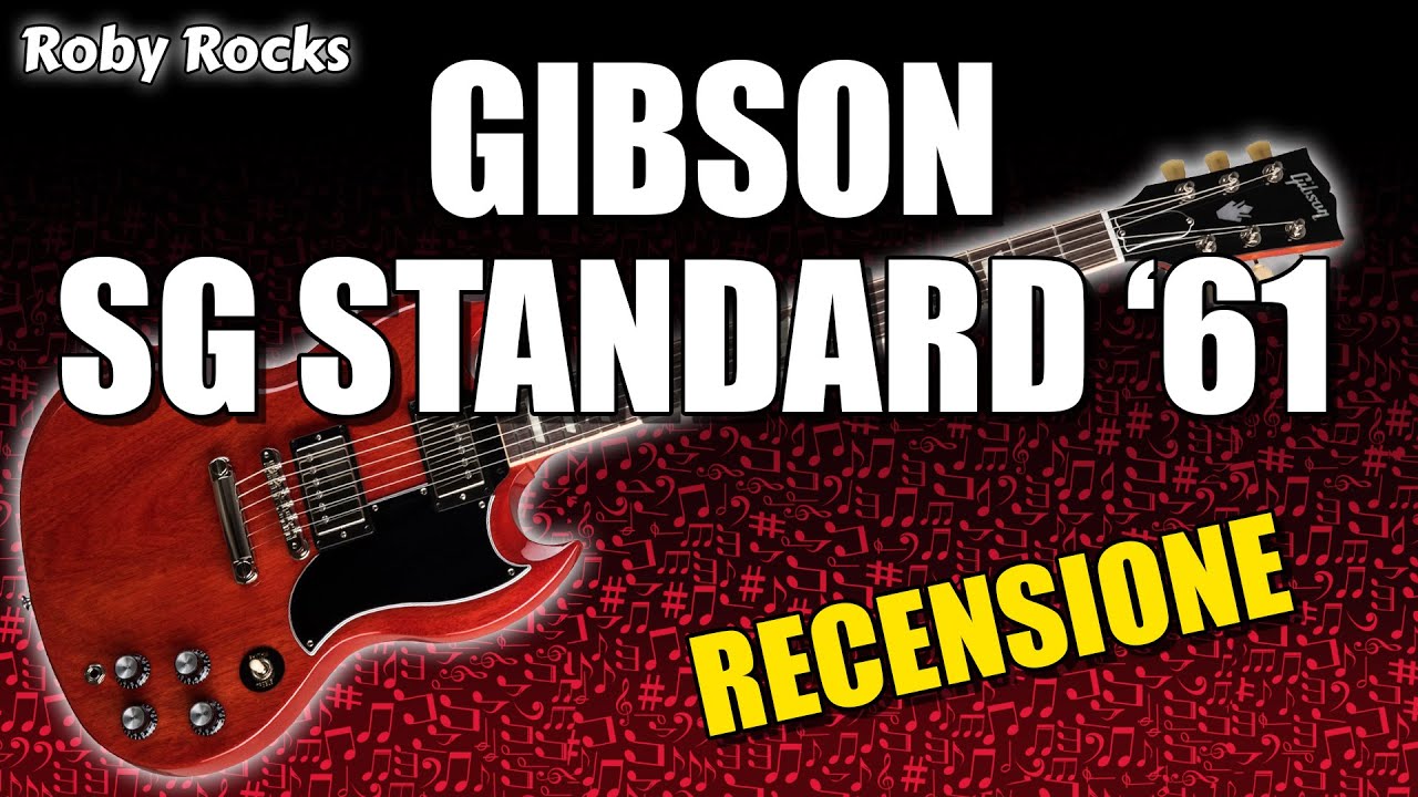GIBSON SG Standard '61 - Recensione