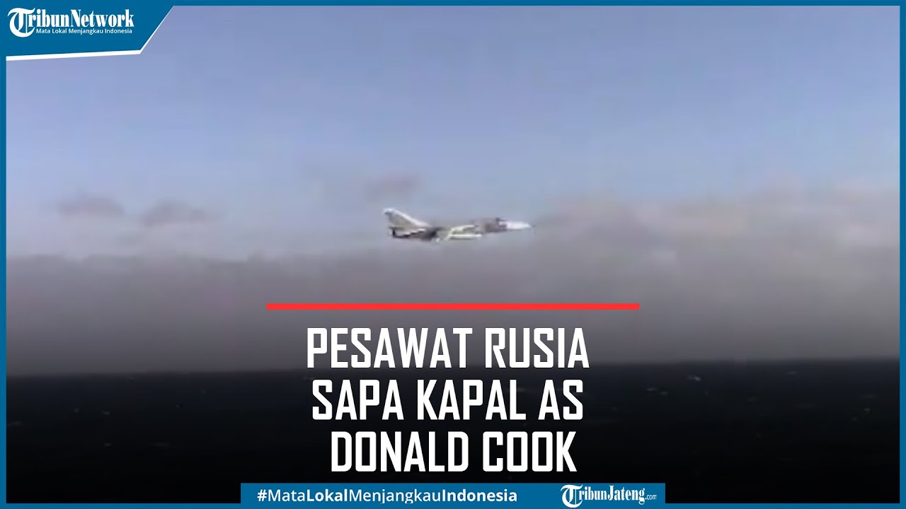 Pesawat Pengebom Su-24M Rusia Sapa Kapal Perusak Amerika USS Donald Cook