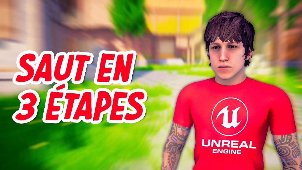 Saut en 3 étapes - Gestion de personnages dans Unreal Engine