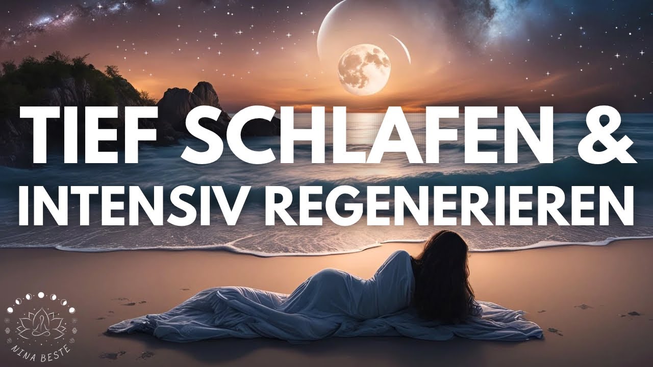 Intensive Regeneration 💫 Einschlafmeditation für neue Gesundheit & Vitalität | Energetische Heilung