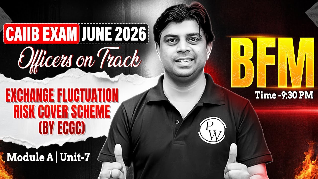 CAIIB June 2026 | CAIIB BFM Module A | Exchange Fluctuation Risk Cover Scheme | by Akhilesh Sir