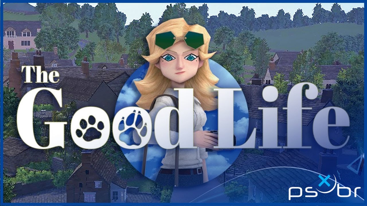The Good Life (PS4) - Gameplay - Primeiros 46 Minutos / First 46 Minutes
