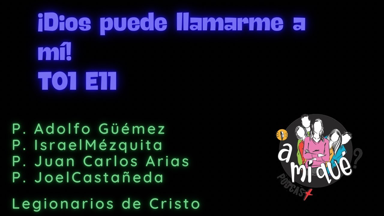 ¡Dios puede llamarme a mí! (T0111)