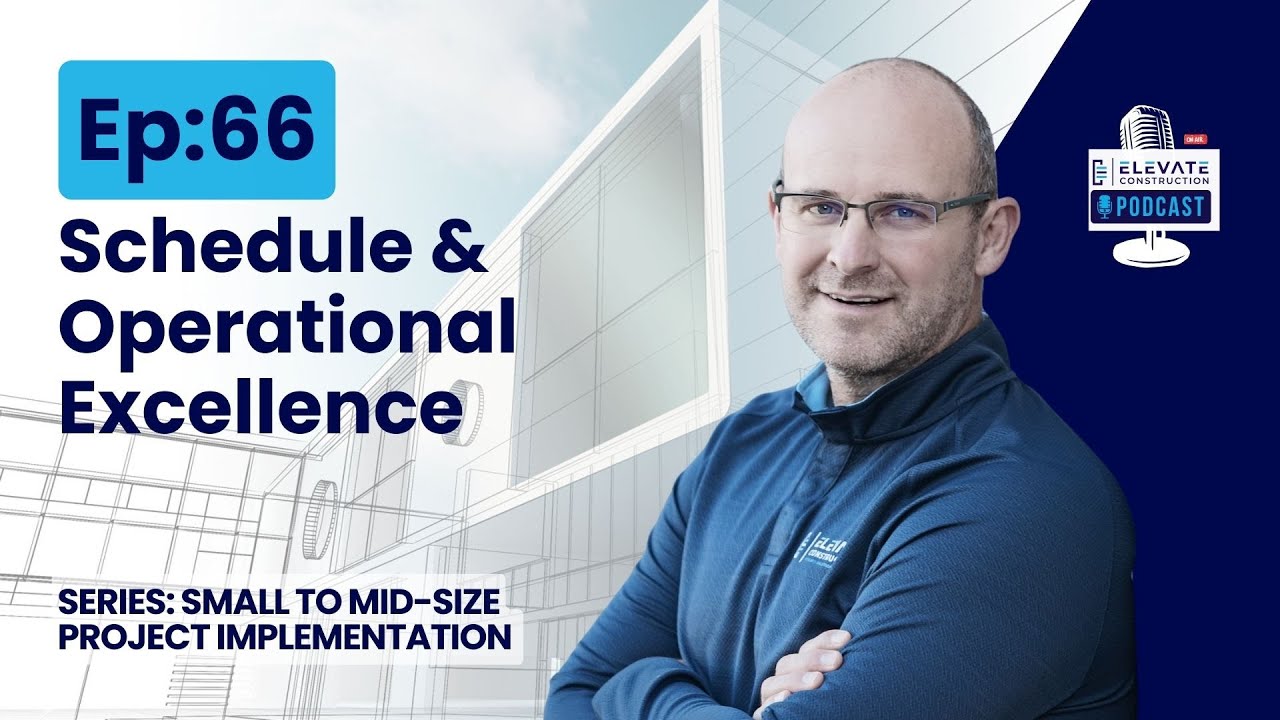 Small to Mid-sized Project Implementation of Schedule & Operational Excellence