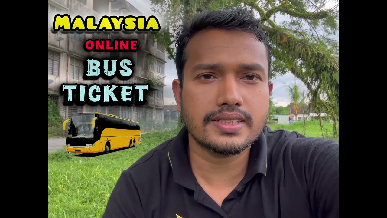 How to buy bus ticket online Malaysia bangla