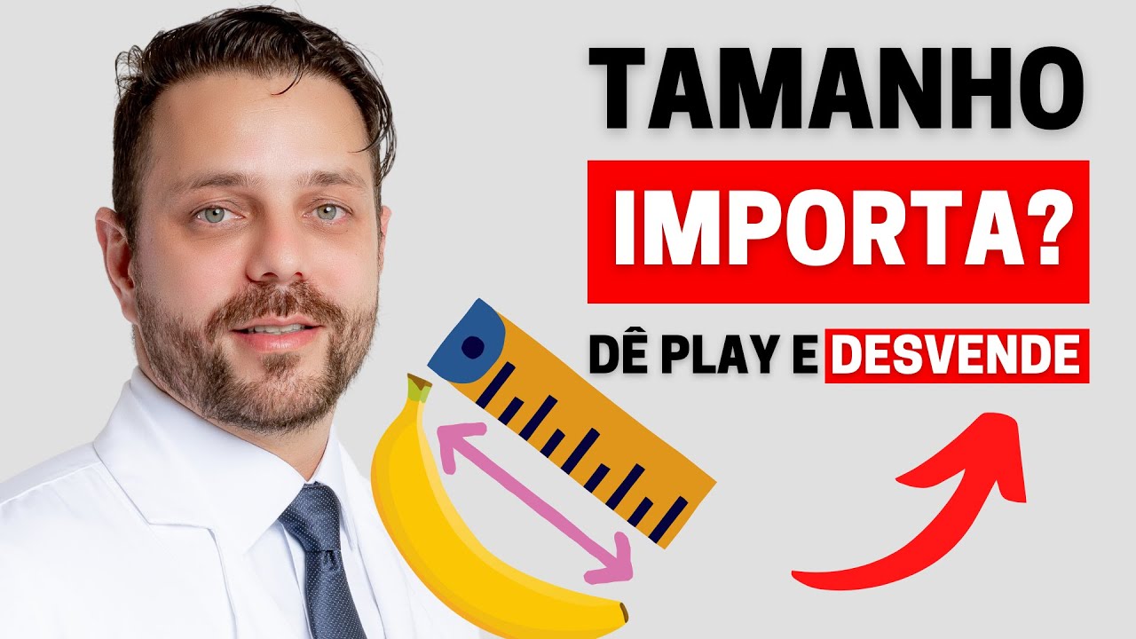 TAMANHO IMPORTA? A VERDADE SOBRE O MICROPÊNIS, PÊNIS NORMAL E GRANDE! | DR. CASSIUS MARTINS