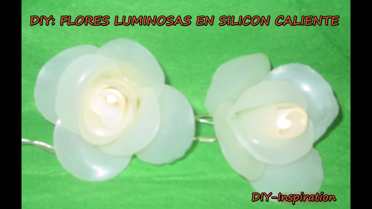 DIY FLOR LUMINOSA EN SILICONA CALIENTE
