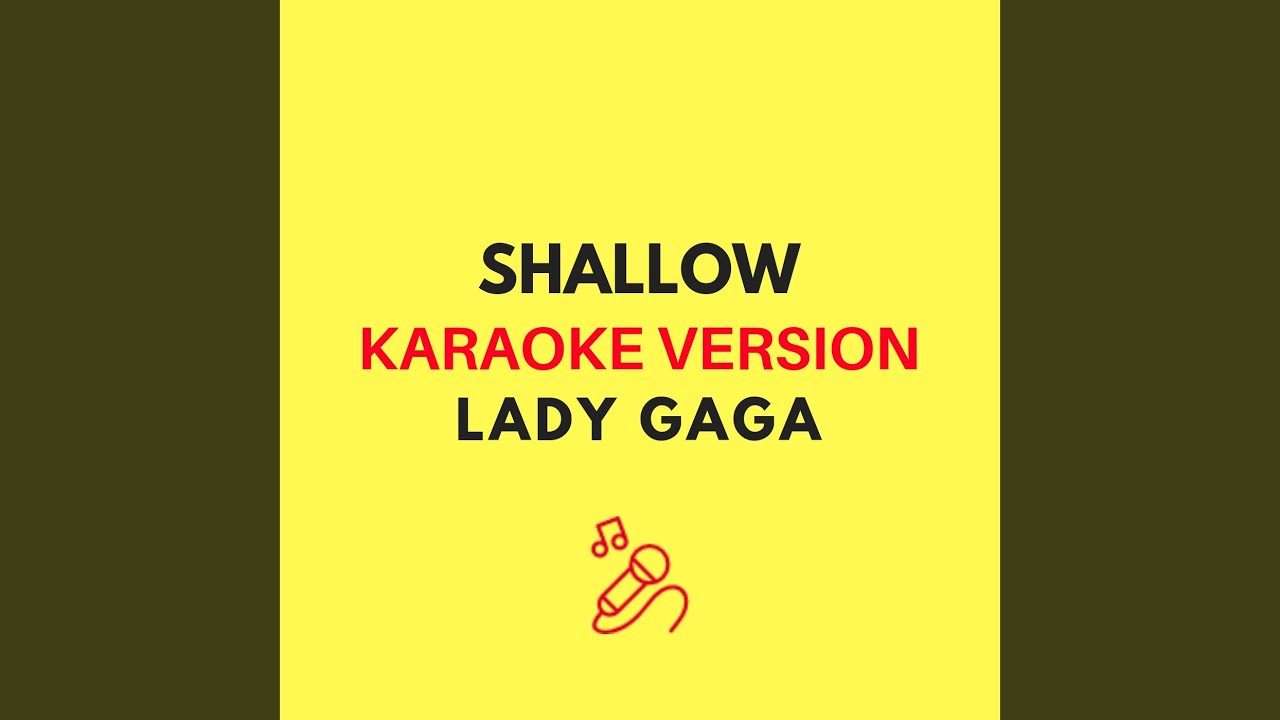 Shallow (Karaoke Version)