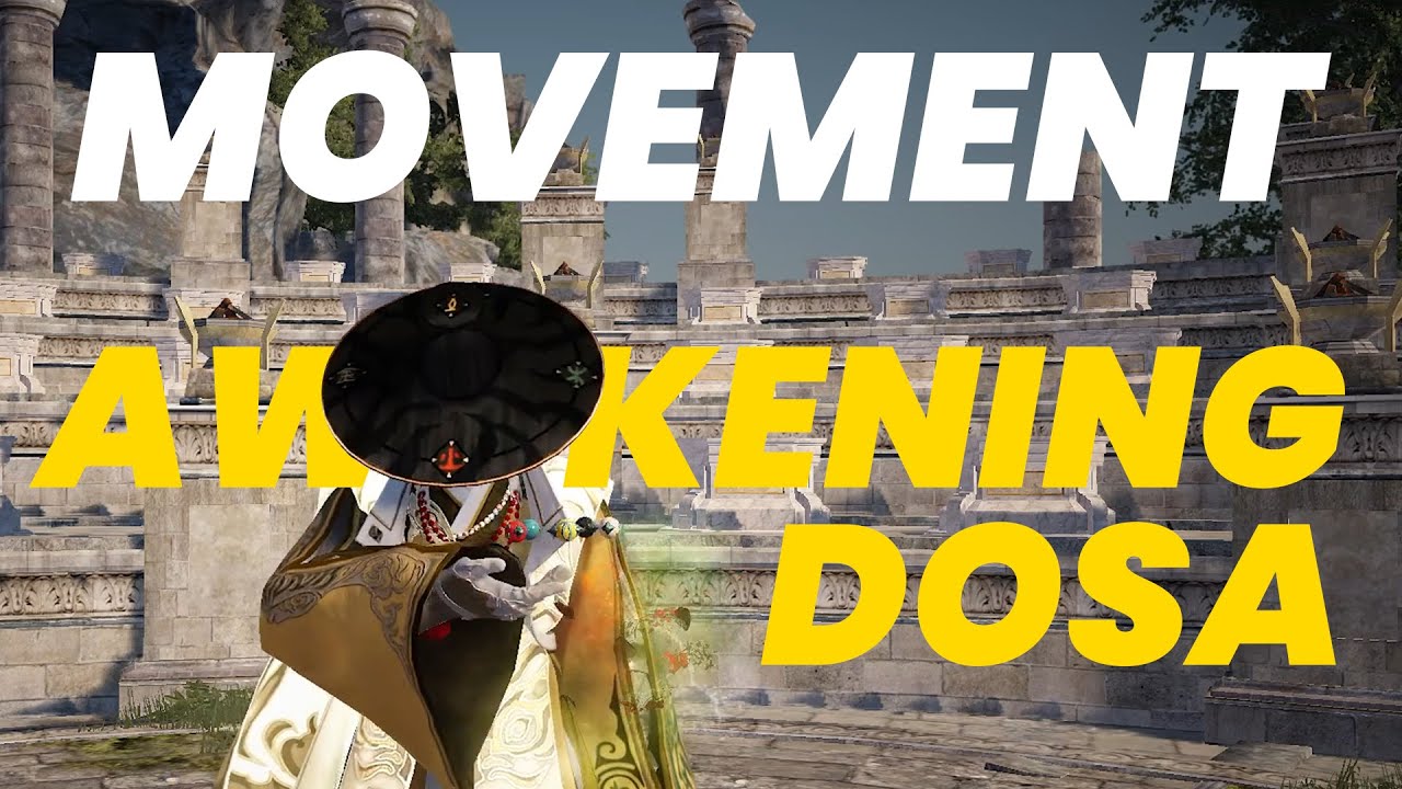 Руководство по комбинациям BDO Dosa Awakening Movement | Global Lab