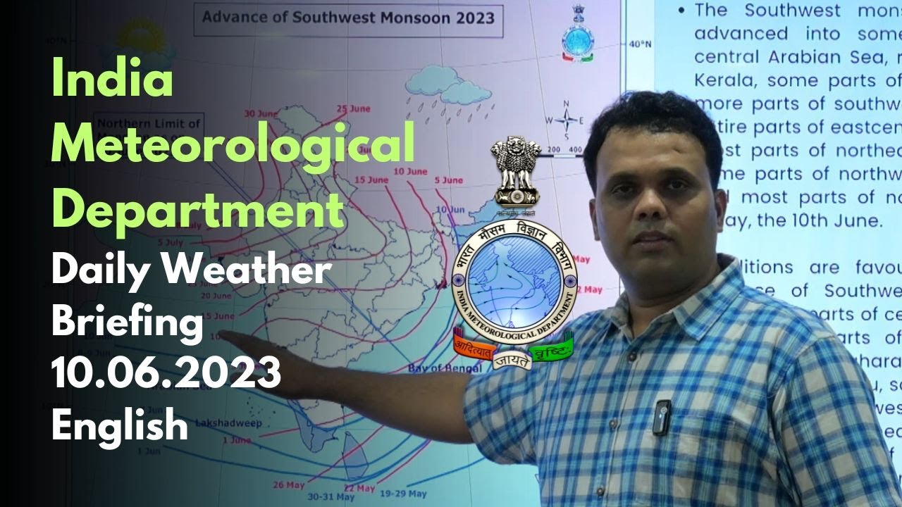 Daily Briefing (English) 10.06.2023 #imd #monsoon #cyclone #kerala #biparjoy #weather #india