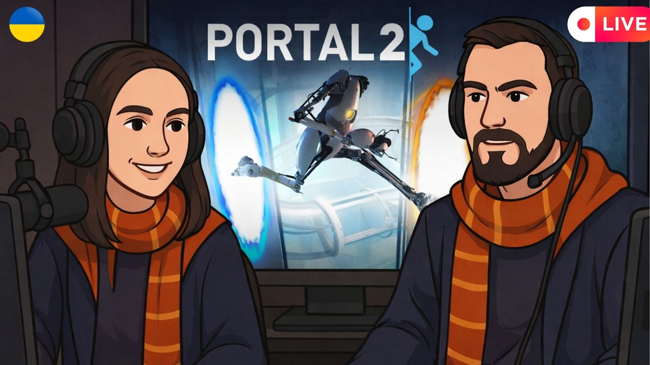 Portal 2 українською -  Гра на замовлення. Стрім від лиця Надійки на Твіч