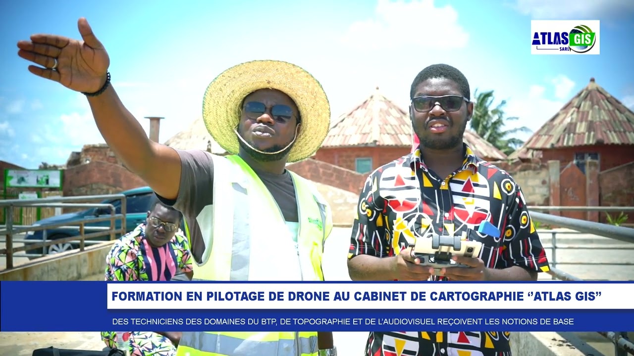 PILOTAGE DE DRONE:LE CABINET ATLAS GIS OFFRE UNE FORMATION DE QUALIT&Eacute; AUX TECHNICIENS EN TOPOGRAPHIE